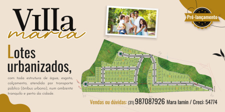 OPORTUNIDADE DE INVESTIMENTO - LOTEAMENTO VILLA MARIA 